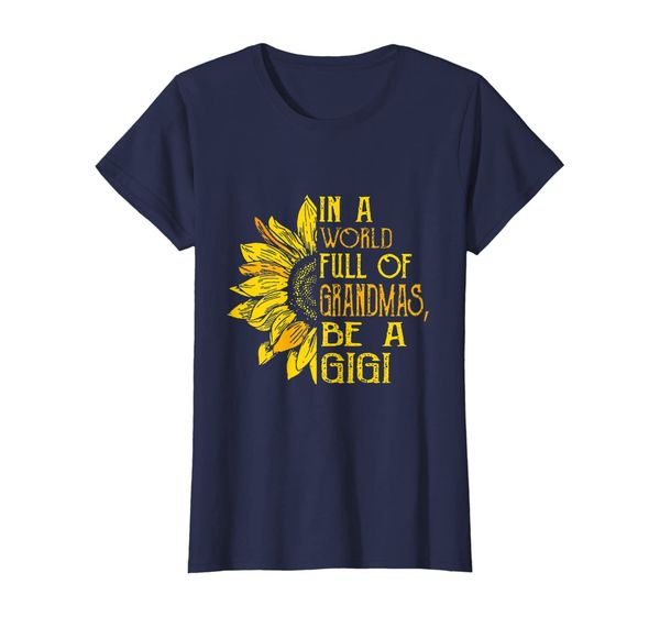 

womens in a world full of grandmas be a gigi - family t shirt, White;black