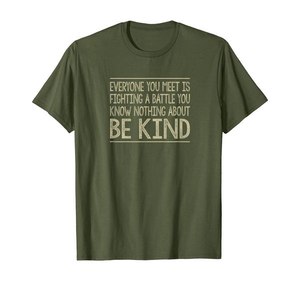 

everyone is fighting battle you know nothing about be kind - t-shirt, White;black
