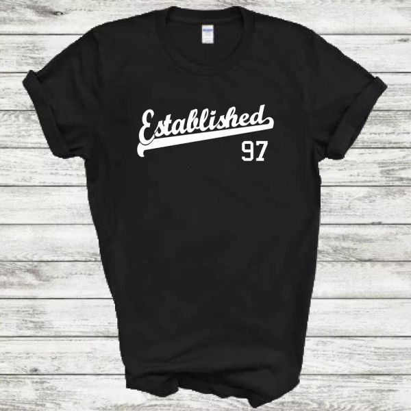 

established 97 birthday anniversary script tail 1997 tee shirt all size & color, White;black