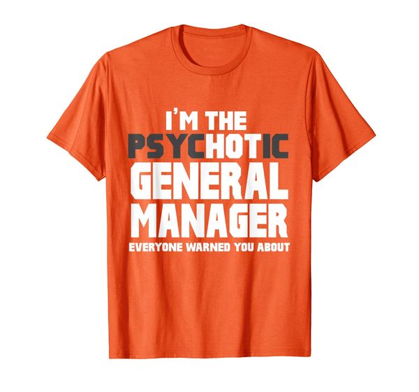 

i'm the psycc ( general manager funny gift t-shirt, White;black
