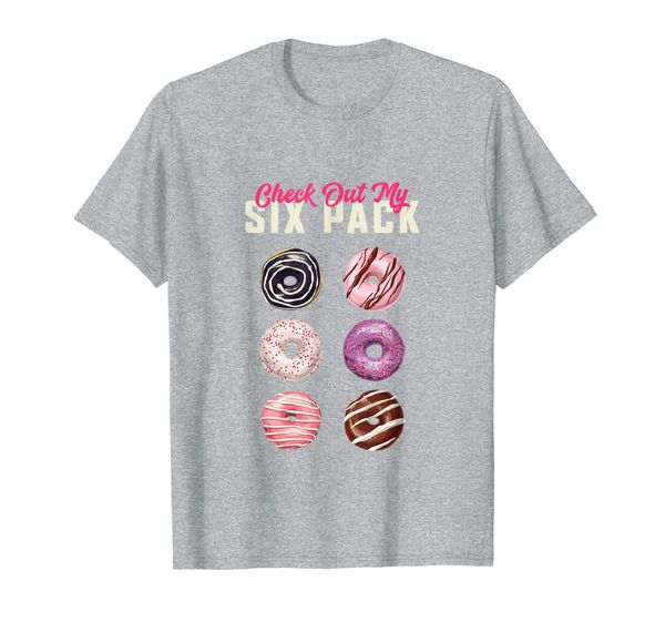

check out my six pack of abs - sorry donuts gym workout t-shirt, White;black