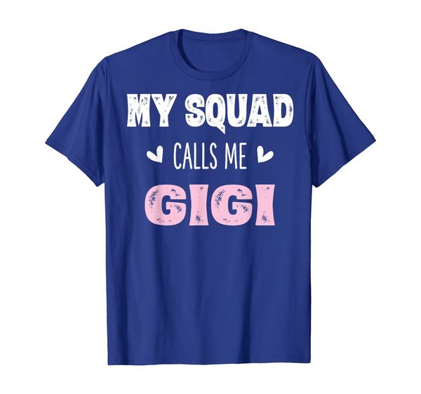 

My Squad Calls Me Gigi Shirt Grandma Nana Gifts from Son, Mainly pictures