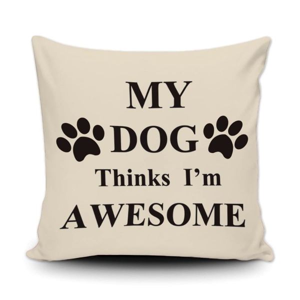 

cushion/decorative pillow my dog thinks i'm awesome cushion cover decorative print pillowcase canvas throw covers gift by lvsure for li