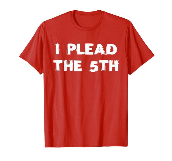 

fifth amendment i plead the fifth funny party t-shirt, White;black