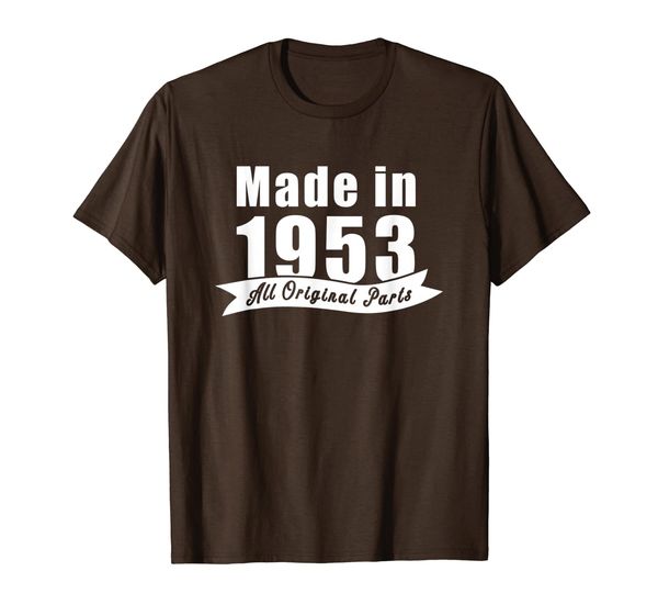 

Made in 1953 All Original Parts Shirt for Men and Women, Mainly pictures