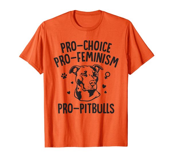 

Pitbull Dog T-Shirt - Pro-Choice Pro- Feminism Pro-Pitbull, Mainly pictures
