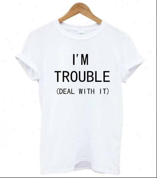 

im trouble deal with womens it print cotton casual funny tee hipster black tumblr drop ship z 371, White