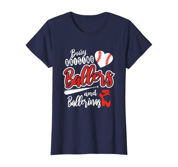 

Womens Busy raising ballers and ballerinas Mom of Both T-shirt, Mainly pictures