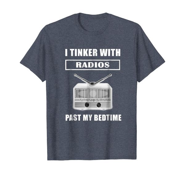 

funny ham radio t shirt i tinker with radios past my bedtime, White;black