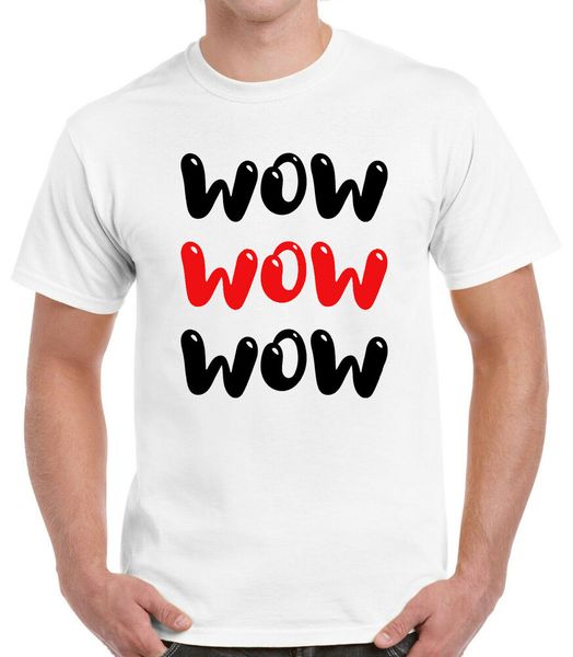 

wow day shirt funny t-shirt, White;black