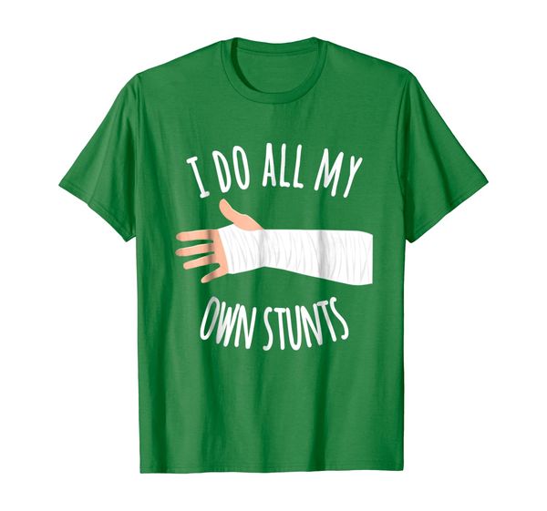 

Broken Arm Gift for Kids: I Do All My Own Stunts T-Shirt, Mainly pictures