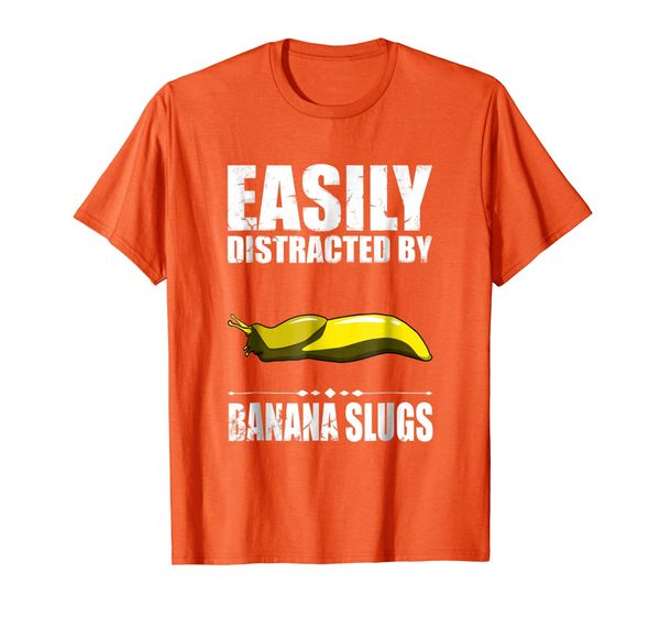 

easily distracted by banana slugs gift funny t shirt, White;black