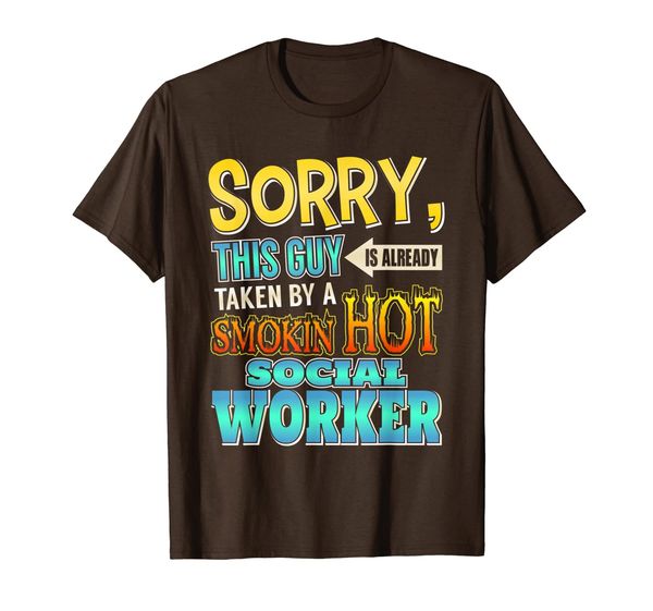 

Mens Sorry This Guy Is Already Taken By A Hot Social Worker T-Shirt, Mainly pictures