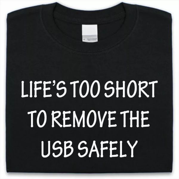 

lifes too short t-shirt mens womens funny usb geek computer science gift, White;black
