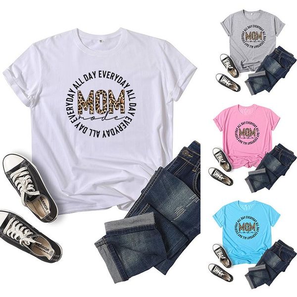 

women's t-shirt all day everyday mom mode letter print women t shirt short sleeve o neck loose tshirt ladies tee camisetas mujer, White