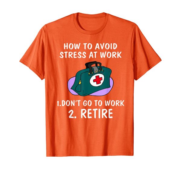 

how to avoid stress at work nurse t-shirt, White;black