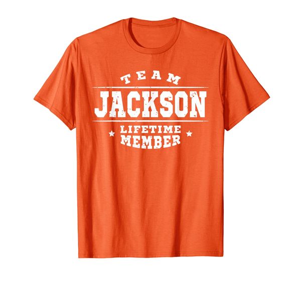 

Team Jackson Lifetime Member Gift Shirt Proud Family Surname T-Shirt, Mainly pictures