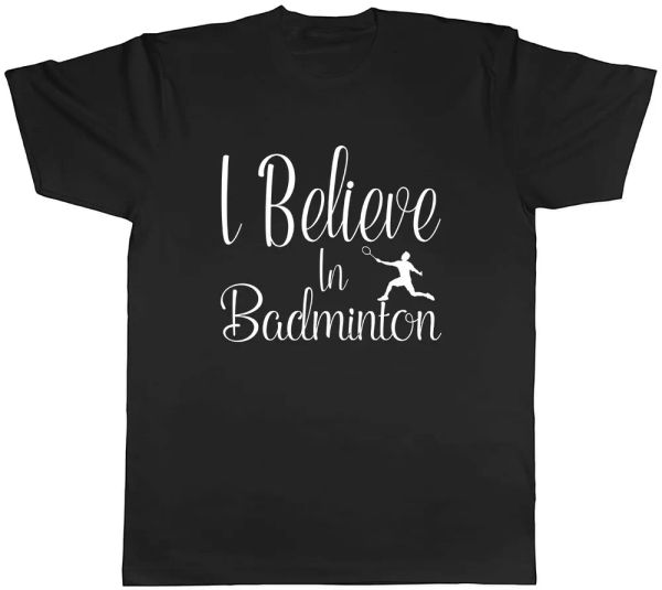 

i believe in badminton mens t-shirt tee, White;black