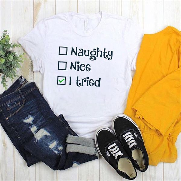 

naughty nice i tried printed women short sleeve tee female clothes graphic, White