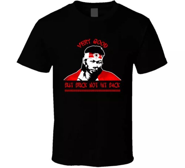 

chong li bolo yeung quote brick bloodsport movie mma parody t shirt, White;black