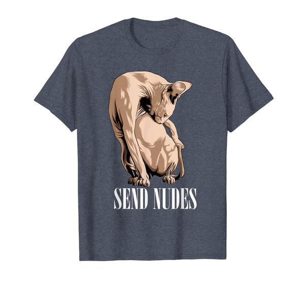 

Funny Sphynx Hairless Cat Send Nudes T-Shirt, Mainly pictures