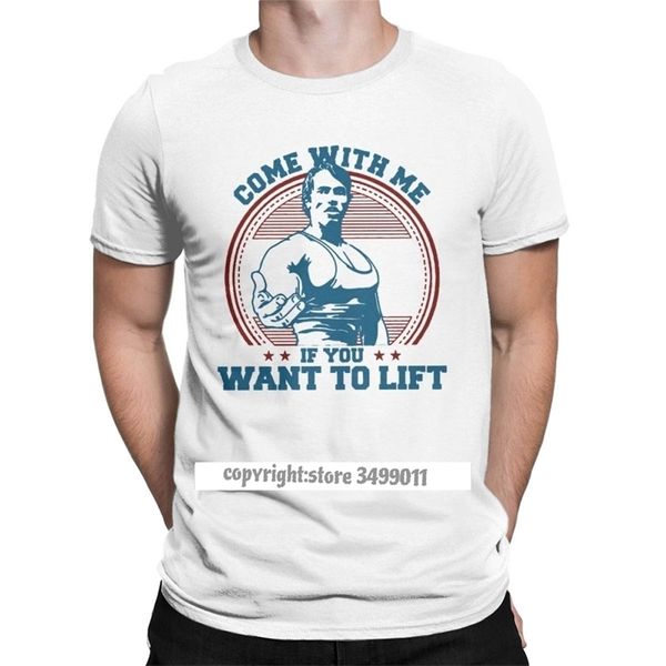 Пойдем со мной, если вы хотите поднять футболки мужской хлопковой футболкой Арнольд Шварценеггер фитнес тренировки мускулирование Tee Streetwear 210707