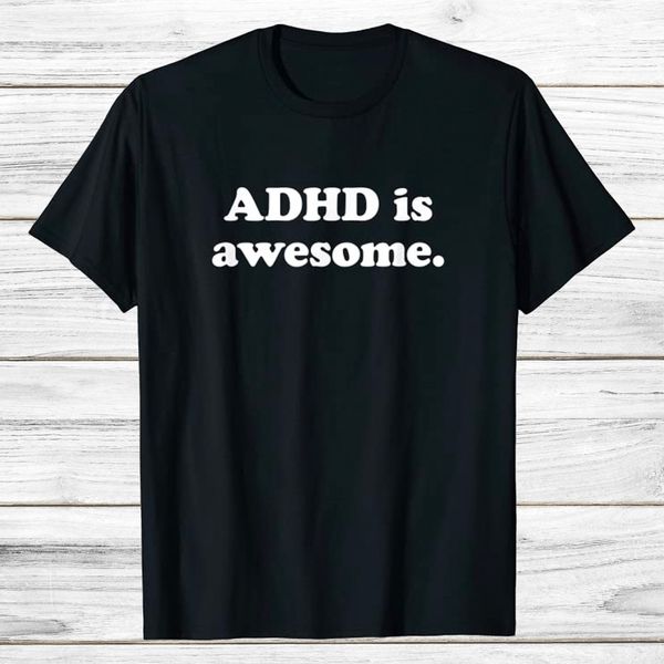 

adhd is awesome shirt for men for women adhd t-shirt gift, White;black
