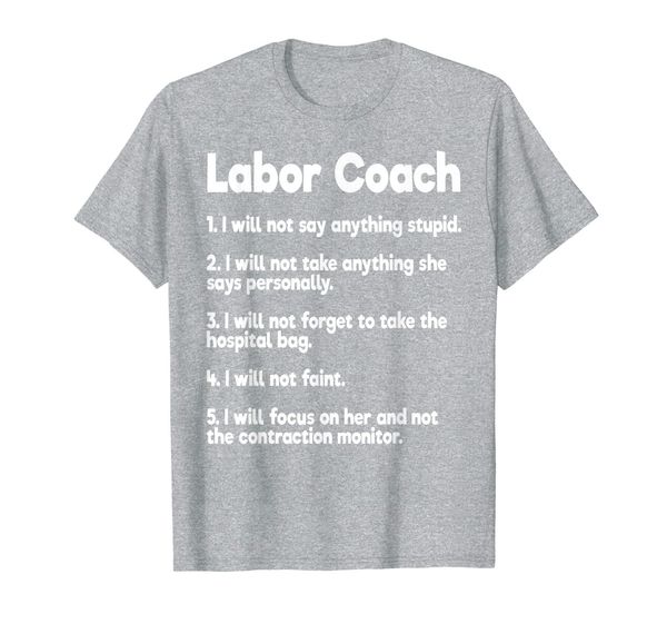 

labor coach expecting dad rules papa funny baby fun gift t-shirt, White;black