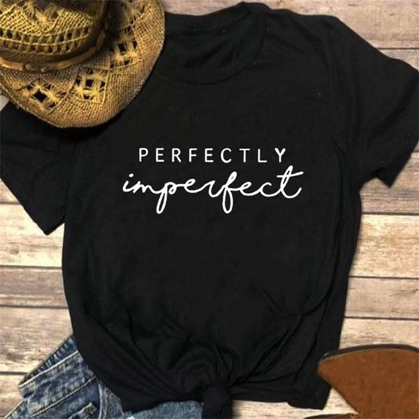 

perfectly imperfect printed summer t shirt women o-neck cotton short sleeve funny tshirts women loose tee shirt femme t-shirt 210406, White