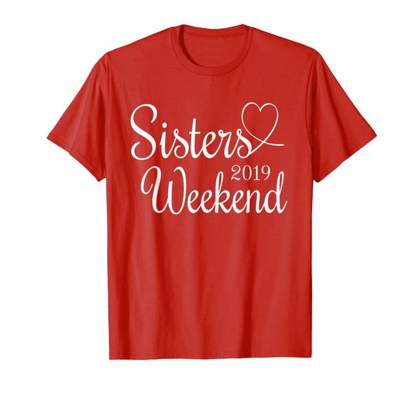 

cool sisters weekend 2019 t-shirt, White;black