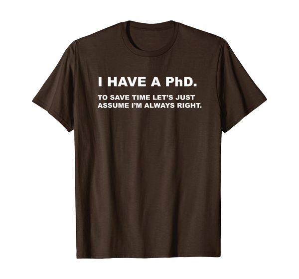 

phd doctorate graduation gifts t-shirt, White;black