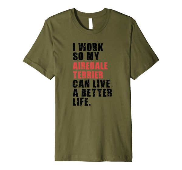 

my airedale terrier can live a better life adc134i premium t-shirt, White;black