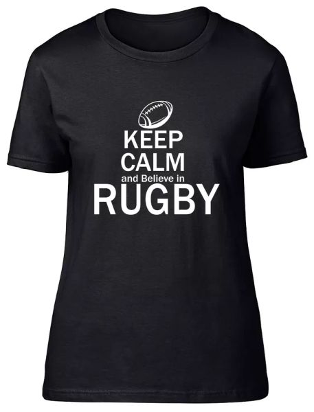 

keep calm and believe in rugby fitted womens ladies t shirt, White;black