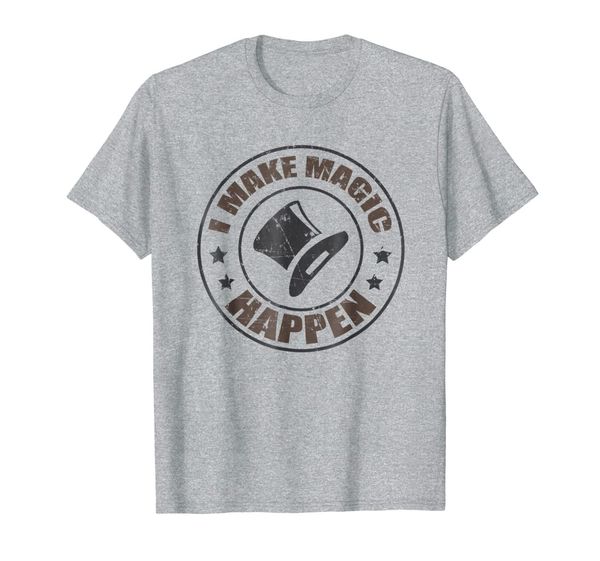 

distressed i make magic happen with magician's hat t shirt, White;black