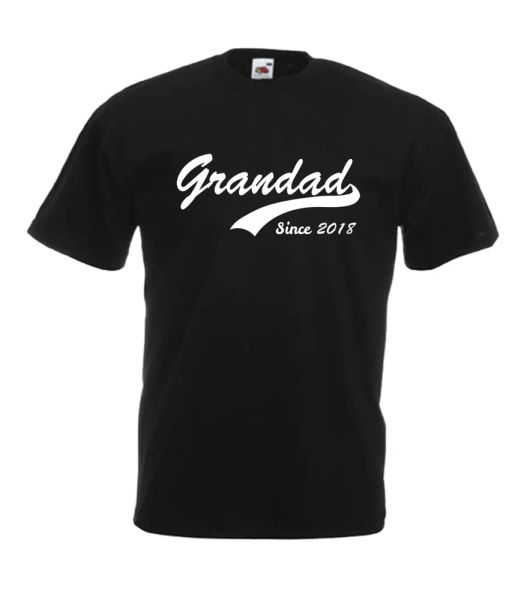 

grandad since 2018 funny custom t-shirt gift birthday christmas, White;black