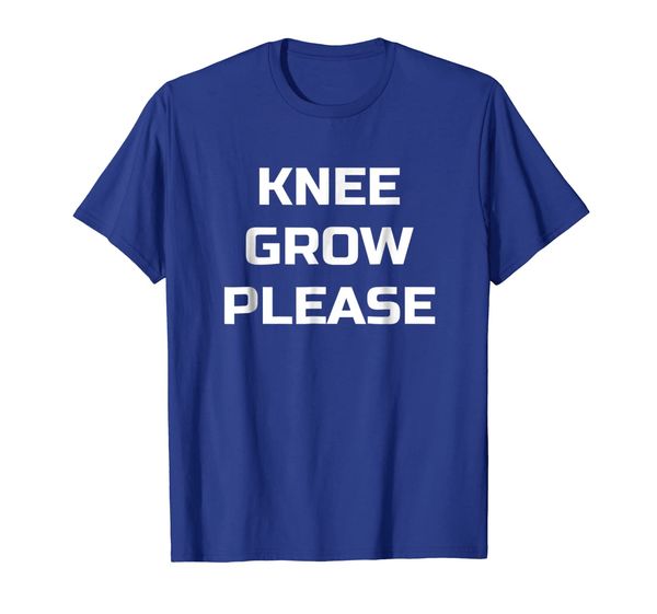 

knee grow please- funny popular black saying t-shirt, White;black