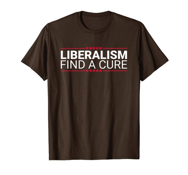 

liberalism find a cure t-shirt funny republican apparel, White;black