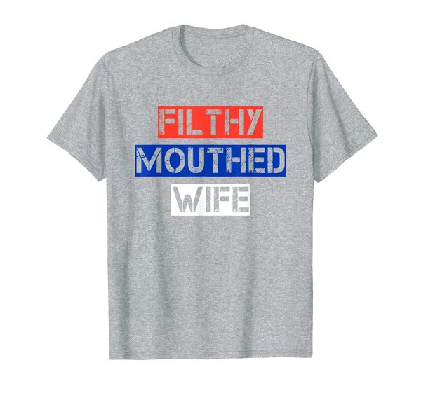 

filthy mouthed wife funny gift vintage t-shirt, White;black