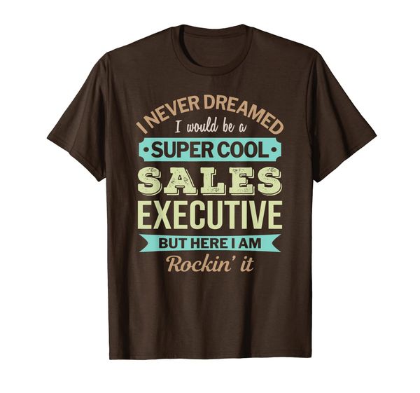 

Sales Executive Gift Funny Appreciation T-Shirt, Mainly pictures