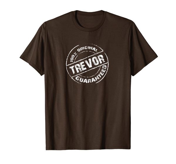 

100% Original TREVOR Guaranteed T-Shirt Funny Name Tee, Mainly pictures
