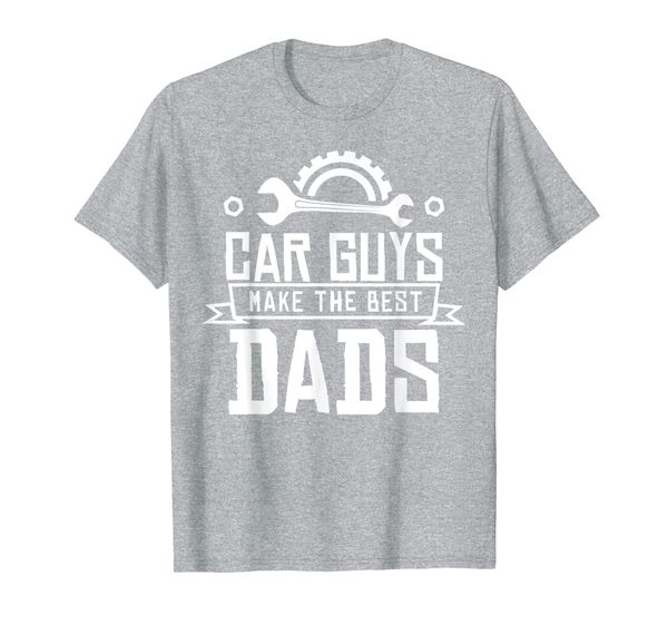 

Car Guys Make the Best Fathers Dads Mechanic Tee, Mainly pictures