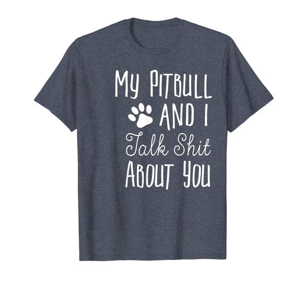 

Funny Pitbull Shirt - Pitbull Owner Gift - Dog Lover Shirt, Mainly pictures