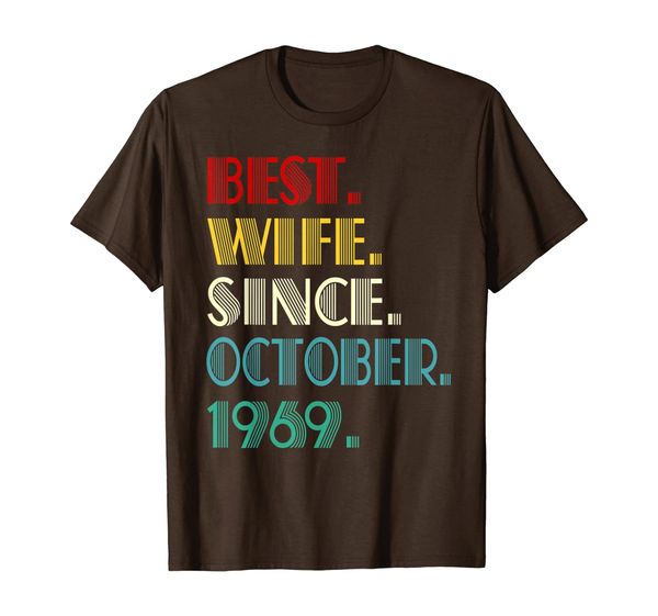 

50th wedding anniversary wife since october 1969 t-shirt, White;black