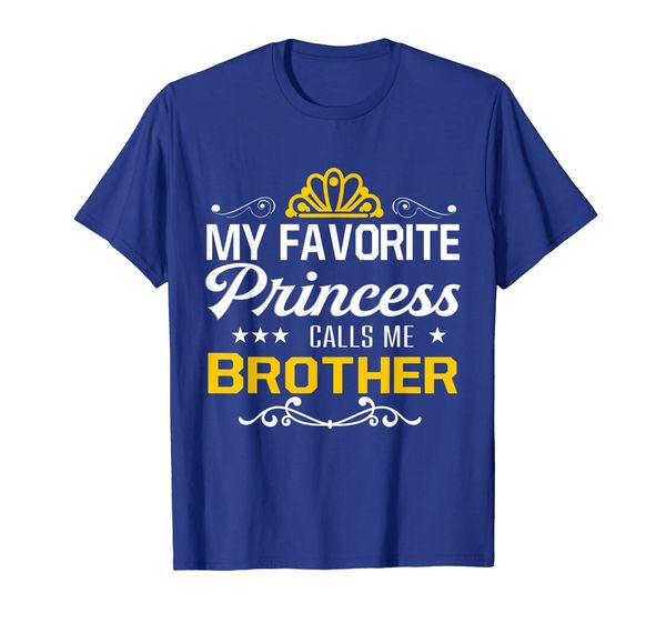 

my favorite princess calls me brother tshirt, White;black