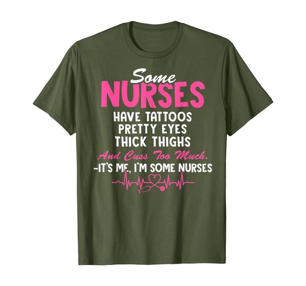 

some nurses have tattoos pretty eyes thick thighs t-shirt, White;black