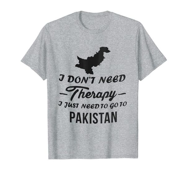 

i don't need therapy i just need to go to pakistan t shirts, White;black