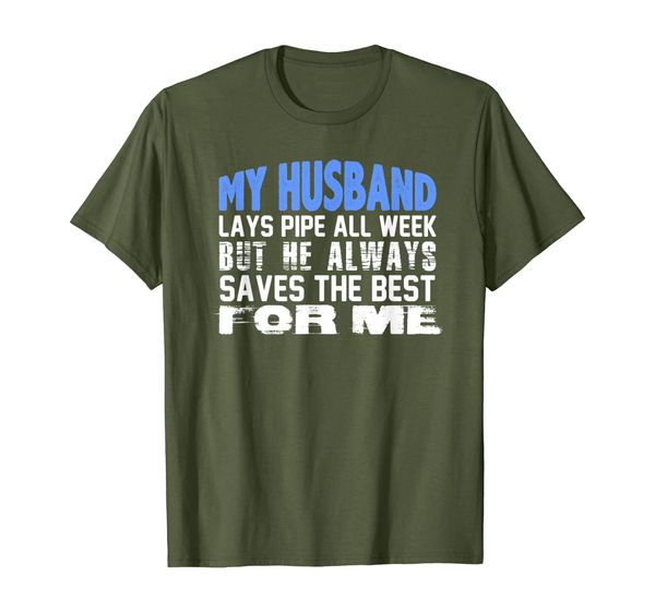 

pipeliner wife shirt - funny husband lays pipe gift tee, White;black