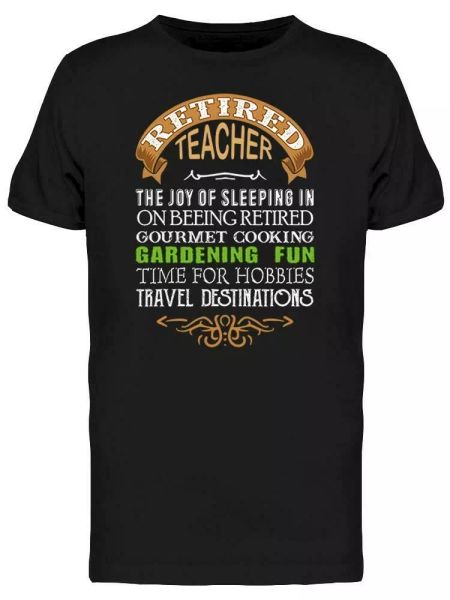 

retired teacher graphic tee men's -image by shutterstock, White;black
