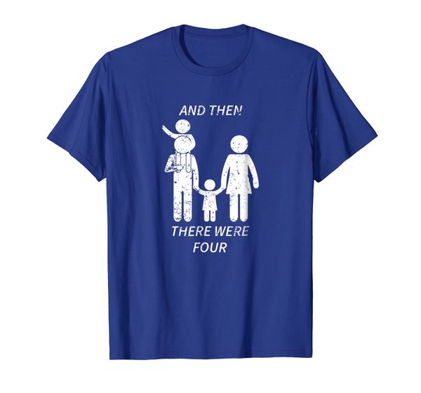 

And Then There Were Four Shirt Cute Pregnancy Family Shirt, Mainly pictures