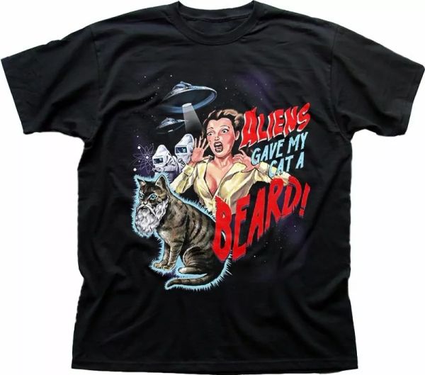 

aliens gave my cat a beard funny b movie black cotton t-shirt fn9238, White;black